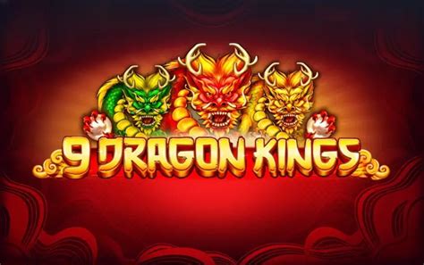 9 Dragon Kings 3